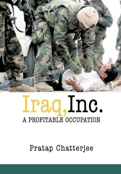 Book cover of Iraq, Inc.