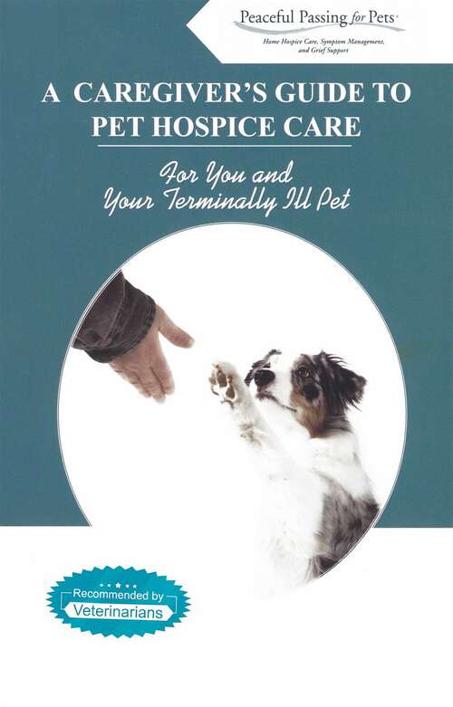 Book cover of Caregiver's Guide to Pet Hospice Care