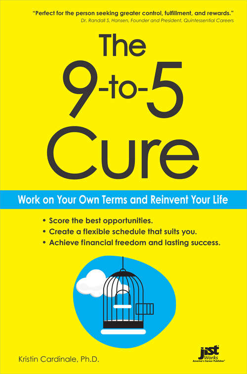 Book cover of The 9-to-5 Cure