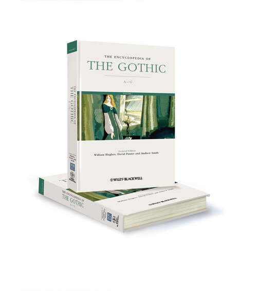 Book cover of The Encyclopedia of the Gothic, 2 Volumes