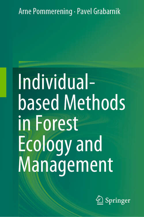 Book cover of Individual-based Methods in Forest Ecology and Management (1st ed. 2019)