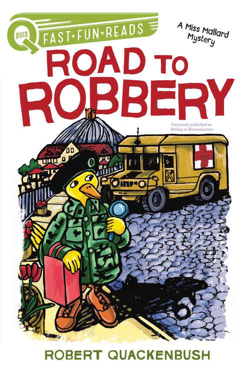 Book cover of Road to Robbery: A QUIX Book (A Miss Mallard Mystery)