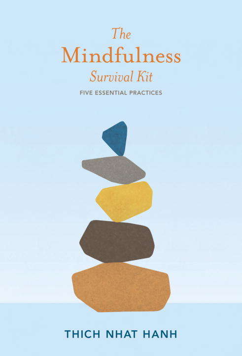Book cover of The Mindfulness Survival Kit: Five Essential Practices