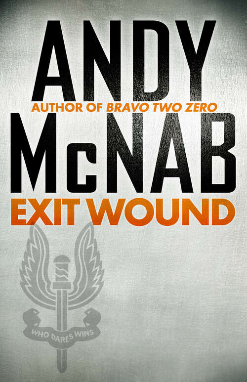 Book cover of Exit Wound: (nick Stone Thriller 12) (Nick Stone Ser. #12)
