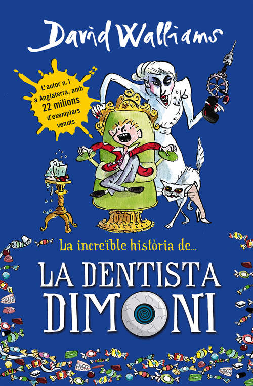 Book cover of La increïble història de... La dentista dimoni