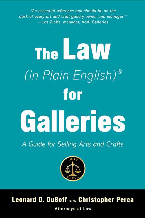 The Law: A Guide for Selling Arts and Crafts (In Plain English)