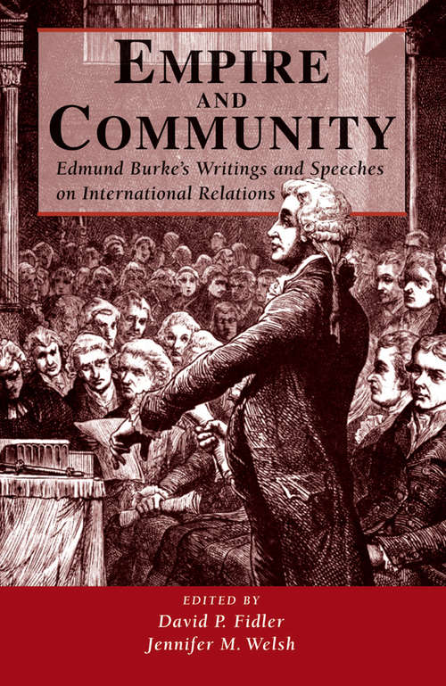 Book cover of Empire And Community: Edmund Burke's Writings And Speeches On International Relations