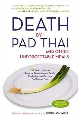 Book cover of Death by Pad Thai: And Other Unforgettable Meals