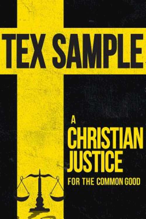 Book cover of A Christian Justice for the Common Good