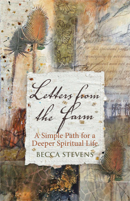 Book cover of Letters from the Farm: A Simple Path for a Deeper Spiritual Life