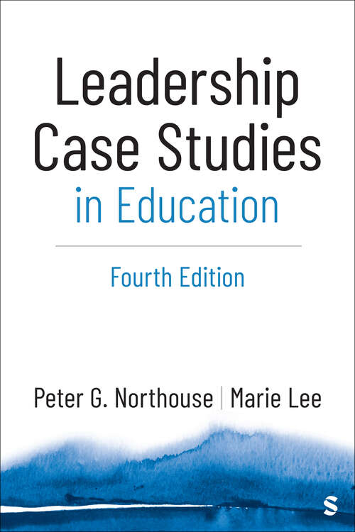 Book cover of Leadership Case Studies in Education (Fourth Edition)