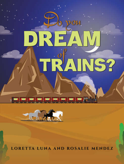 Book cover of Do You Dream of Trains?