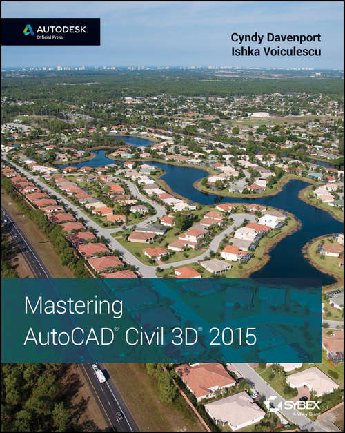 Mastering AutoCAD Civil 3D 2015