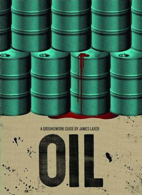 Book cover of Oil: A Groundwork Guide