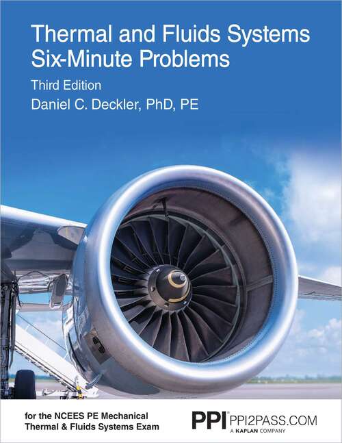 PPI Thermal and Fluids Systems Six-Minute Problems eText - 1 Year