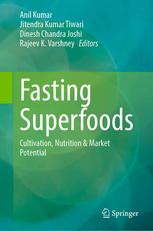 Book cover of Fasting Superfoods: Cultivation, Nutrition & Market Potential