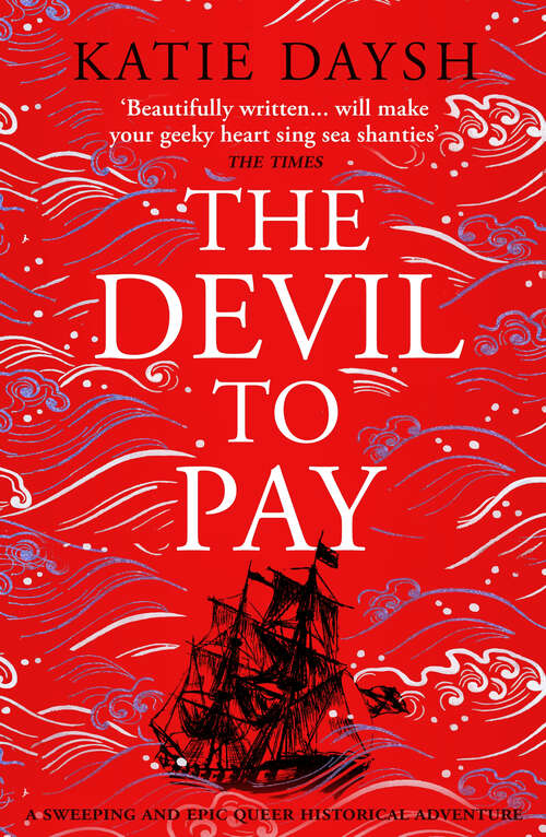 Book cover of The Devil to Pay: A sweeping and epic queer historical adventure (Nightingale & Courtney)
