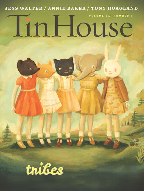 Tin House: Tribes (Fall #2014)