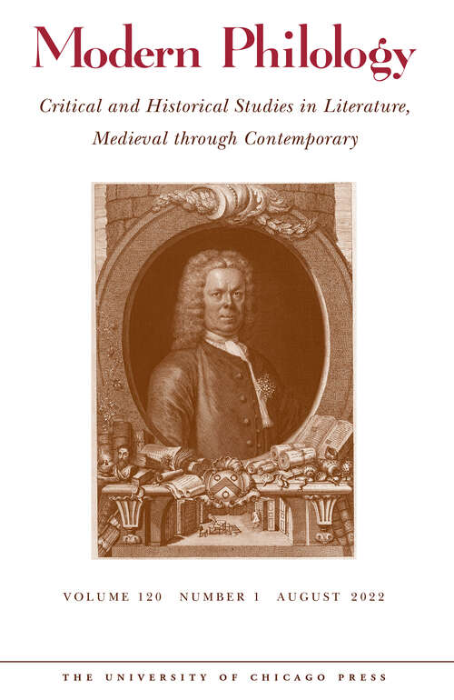 Book cover of Modern Philology, volume 120 number 1 (August 2022)