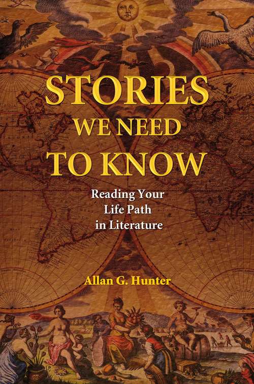 Book cover of Stories We Need to Know