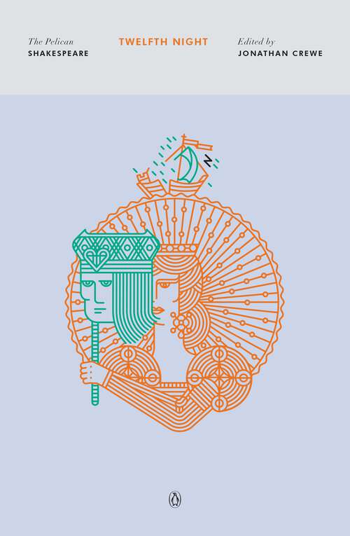 Book cover of Twelfth Night (The Pelican Shakespeare)