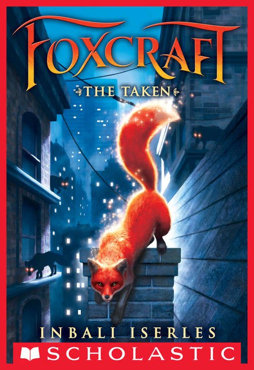 Book cover of The Taken (Foxcraft #1)