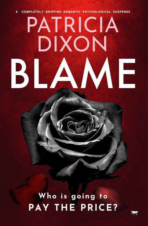 Blame: A Completely Gripping Psychological Suspense