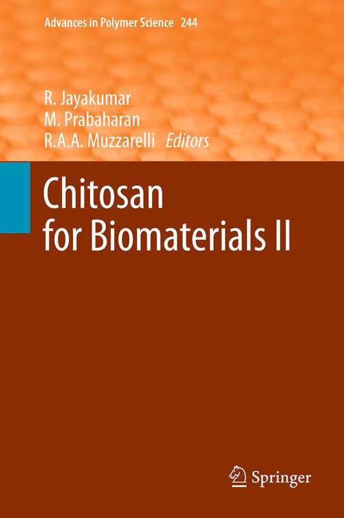 Book cover of Chitosan for Biomaterials II (Advances in Polymer Science #244)