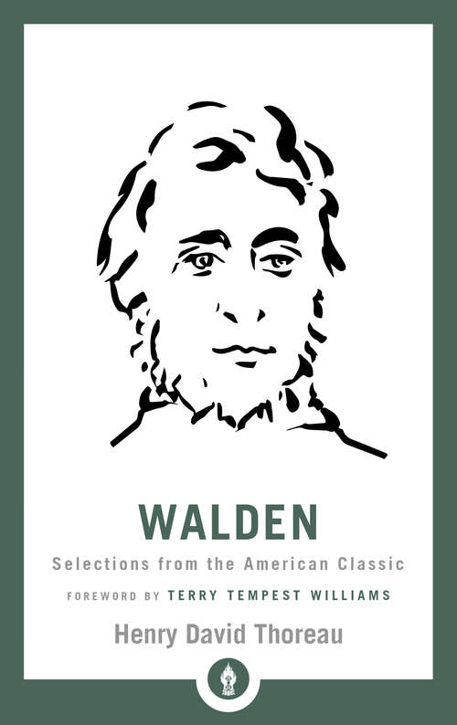 Walden: Selections from the American Classic (Shambhala Library)