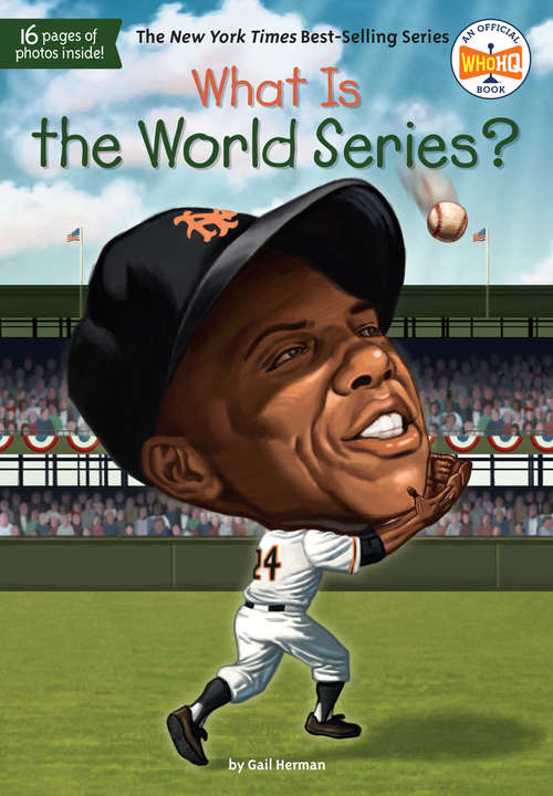 What Is the World Series? (What Was?)