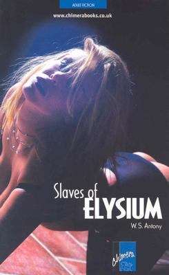 Book cover of Slaves of Elysium