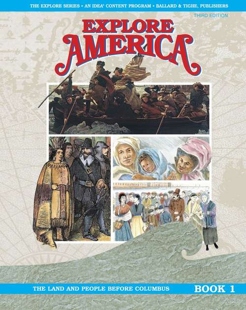 Book cover of Explore America, Book 1: The Land and People Before Columbus (3rd edition)