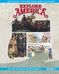 Explore America, Book 1: The Land and People Before Columbus (3rd edition)