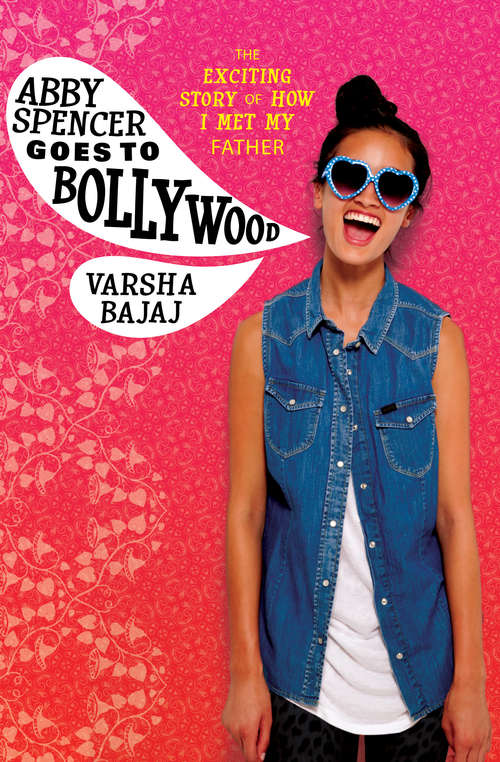 Book cover of Abby Spencer Goes to Bollywood