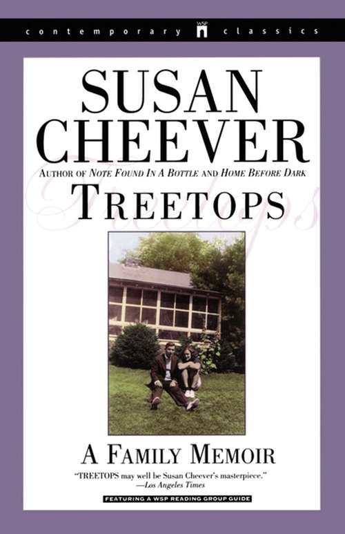 Treetops: A Memoir About Raising Wonderful Children in an Imperfect World