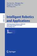 Intelligent Robotics and Applications: 14th International Conference, ICIRA 2021, Yantai, China, October 22–25, 2021, Proceedings, Part I (Lecture Notes in Computer Science #13013)