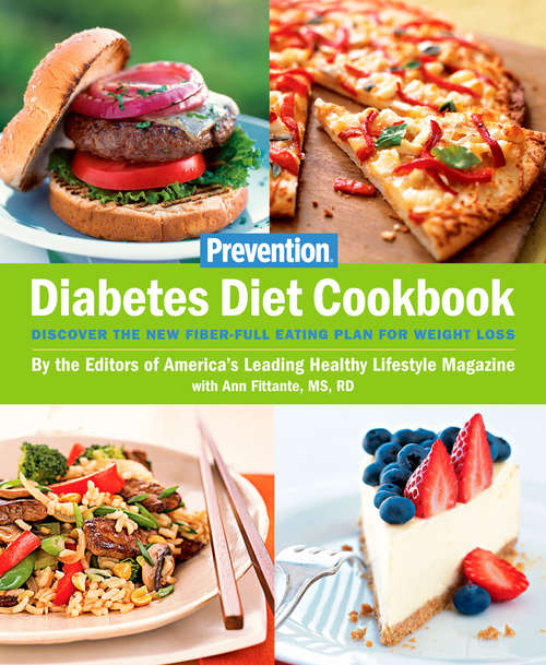 Book cover of Prevention Diabetes Diet Cookbook: Discover the New Fiber-FULL Eating Plan for Weight Loss (Prevention Diets)