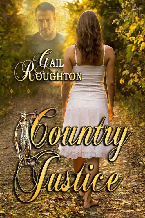 Book cover of Country Justice (Southern Justice #1)
