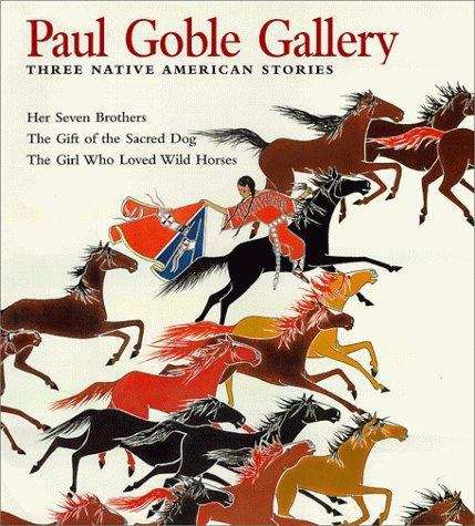 Book cover of Paul Goble Gallery: Three Native American Stories