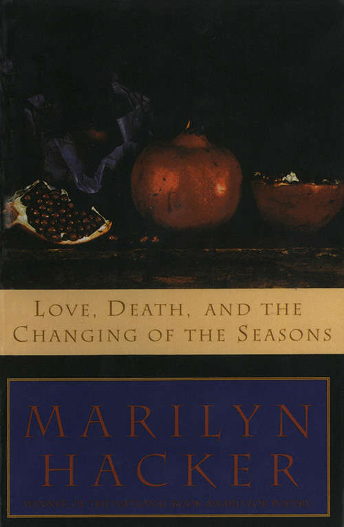 Book cover of Love, Death, and the Changing of the Seasons