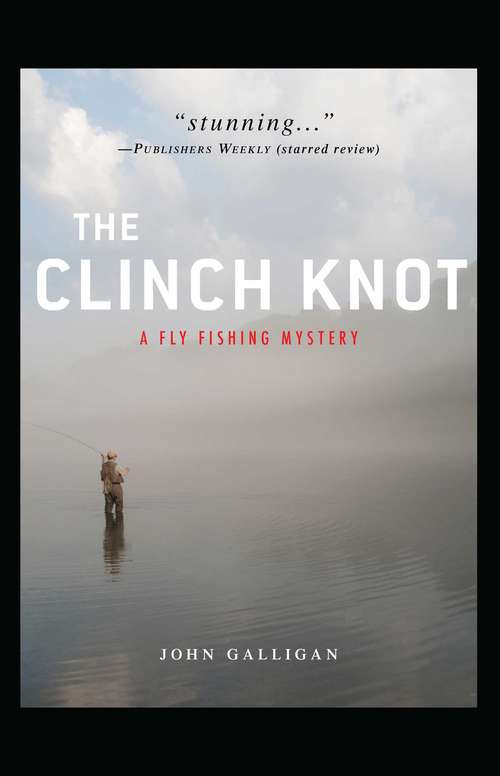 Book cover of The Clinch Knot (A Fly Fishing Mystery)