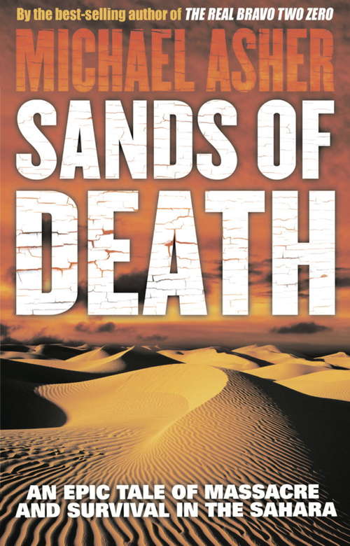 Book cover of Sands of Death: An Epic Of Massacre, Cannibalism, And Survival In The Sahara