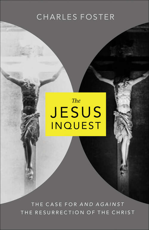 Book cover of The Jesus Inquest: The Case For and Against the Resurrection of the Christ