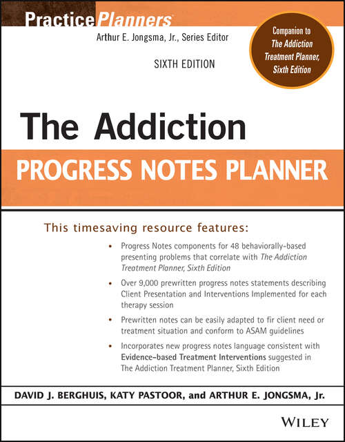 Book cover of The Addiction Progress Notes Planner (6) (PracticePlanners)