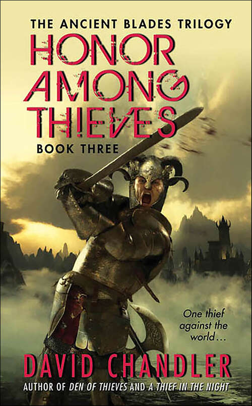 Book cover of Honor Among Thieves: Book Three Of The Ancient Blades Trilogy (Ancient Blades Trilogy #3)