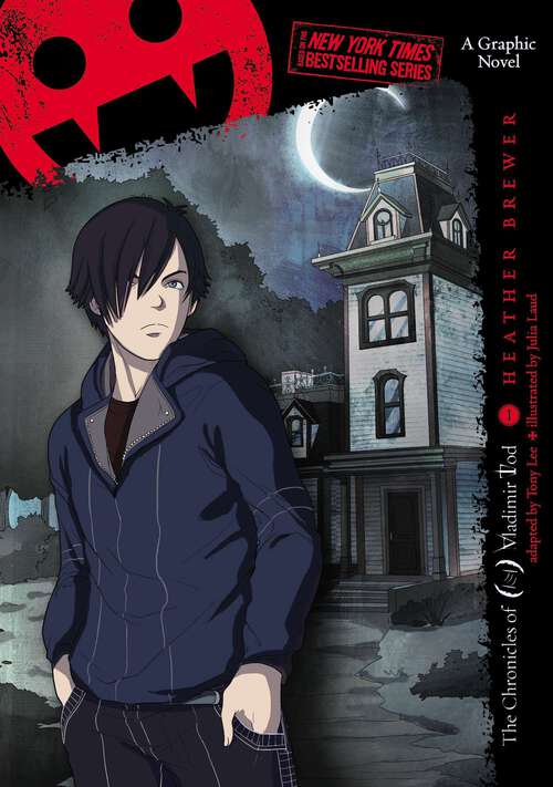 Book cover of Eighth Grade Bites #1: The Chronicles of Vladimir Tod (The Chronicles of Vladimir Tod #1)