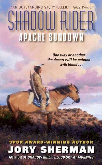 Book cover of Apache Sundown (Shadow Rider #2)