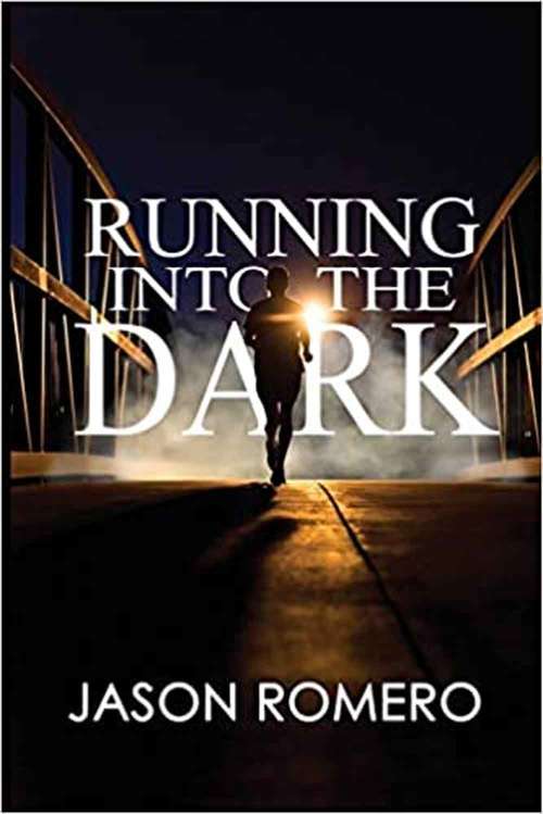 Book cover of Running into the Dark: A Blind Man's Record-Setting Run Across America