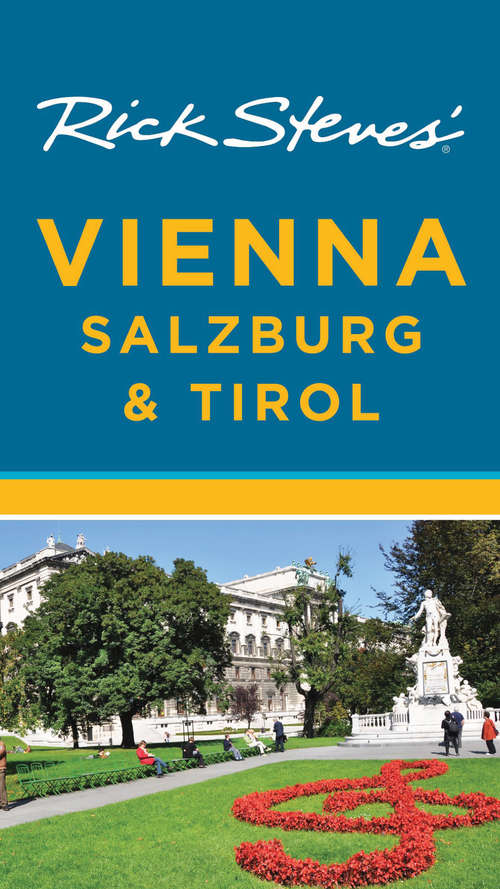 Book cover of Rick Steves' Vienna, Salzburg & Tirol