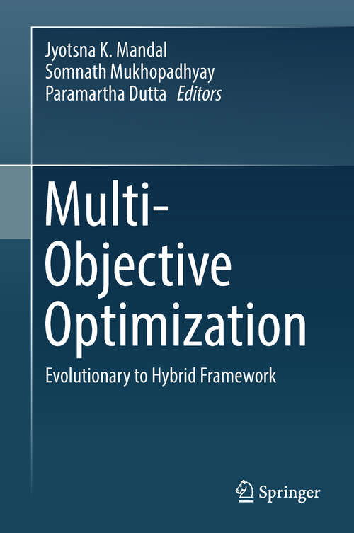 Multi-Objective Optimization: Evolutionary to Hybrid Framework